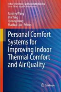 Personal Comfort Systems for Improving Indoor Thermal Comfort and Air Quality 